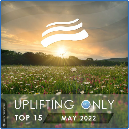 VA - Uplifting Only Top 15 May 2022 (Extended Mixes) (2022)