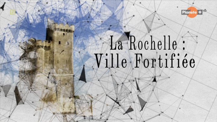 La Rochelle. Protestancki bastion / Le siege de La Rochelle, la bataille des megastructures (2021) PL.2160p.HDR.UHDTV.H265-B89 | POLSKI LEKTOR