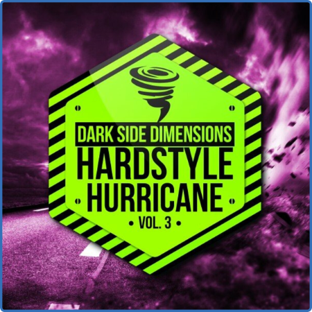 Hardstyle Hurricane Vol  3 - Dark Side Dimensions (2022)