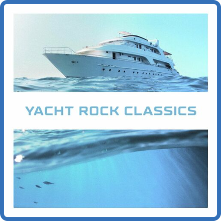 VA - Yacht Rock Classics (2022)