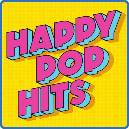 VA - Happy Pop Hits (2022)