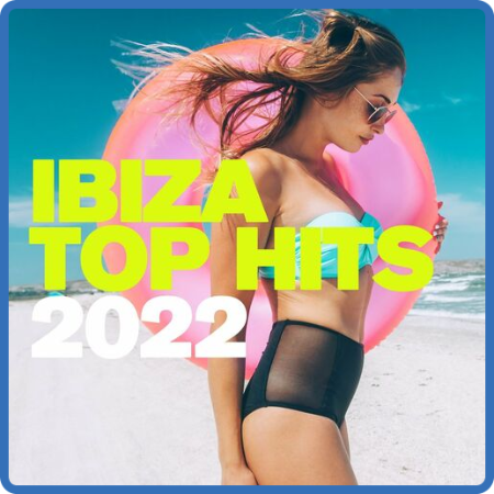 VA - Ibiza Top Hits 2022 (2022)