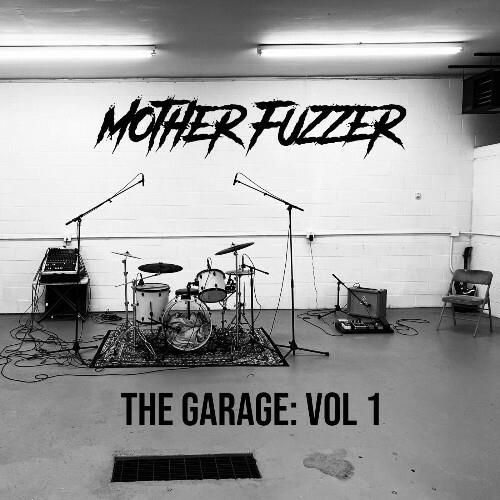VA - Mother Fuzzer - The Garage, Vol. 1 (2022) (MP3)