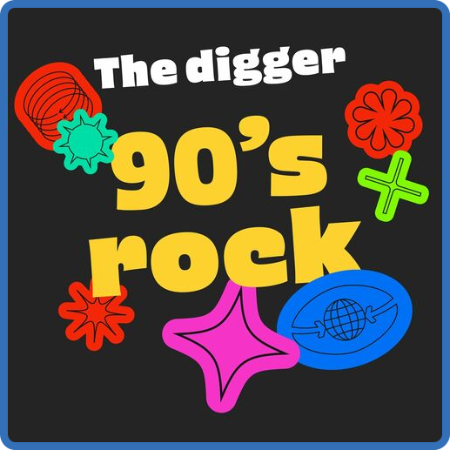 VA - The Digger - 90s Rock (2022)