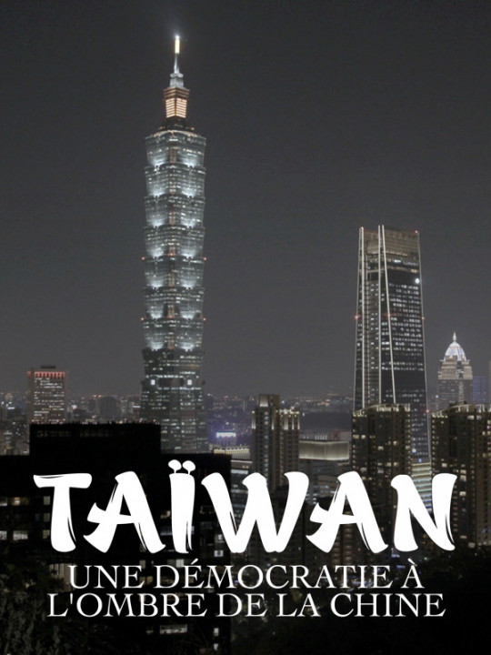 Tajwan kontra Chiny: krucha demokracja / Taiwan, une démocratie a l'ombre de la Chine (2020) PL.1080i.HDTV.H264-B89 | POLSKI LEKTOR