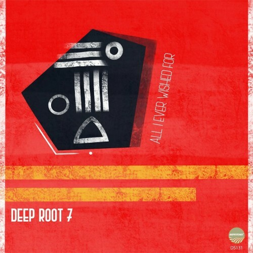 VA - Deep Root 7 - All I Ever Wished For (2022) (MP3)