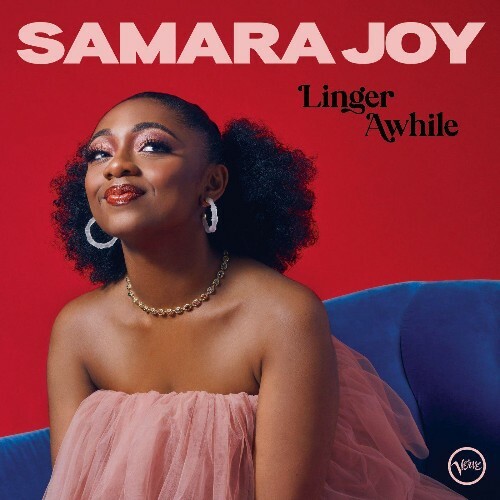 Samara Joy - Linger Awhile (2022)