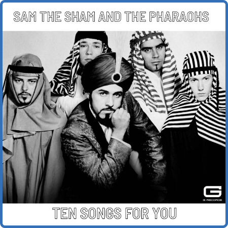 Sam The Sham And The Pharaohs - Ten songs for You (2022)