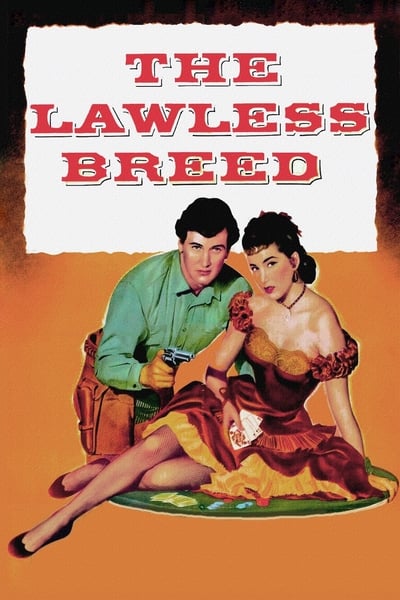 The Lawless Breed 1952 1080p BluRay x264-OLDTiME