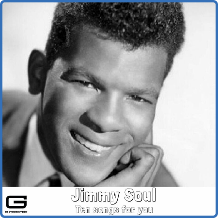 Jimmy Soul - Ten songs for You (2022)