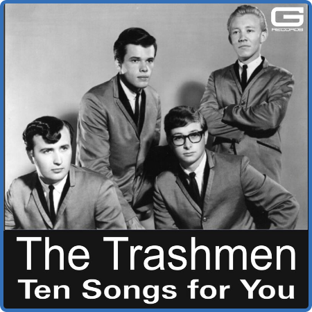 The Trashmen - Ten Songs for You (2022)