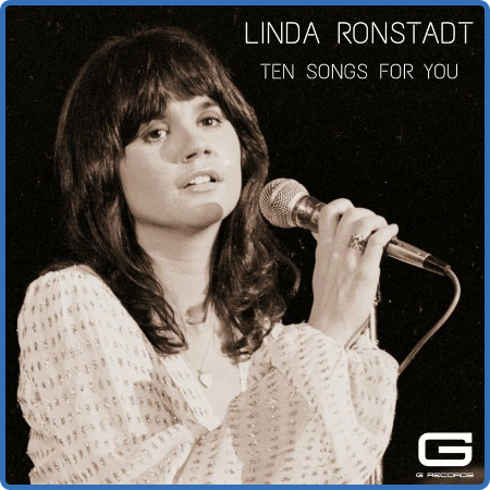 Linda Ronstadt - Ten Songs for You (2022)