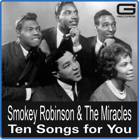 Smokey Robinson & The Miracles - Ten Songs for You (2022)