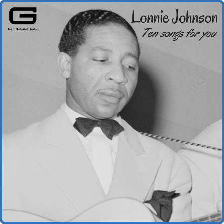 Lonnie Johnson - Ten songs for You (2022)