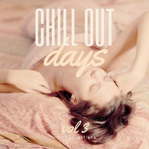 VA - Chill Out Days, Vol. 3 (2022) (MP3)