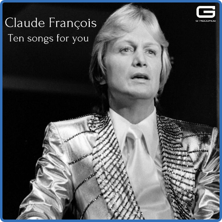 Claude François - Ten Songs for You (2022)