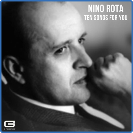 Nino Rota - Ten songs for You (2022)