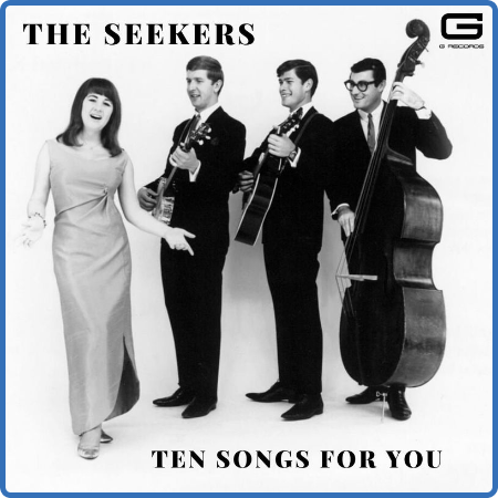 The Seekers - Ten songs for You (2022)