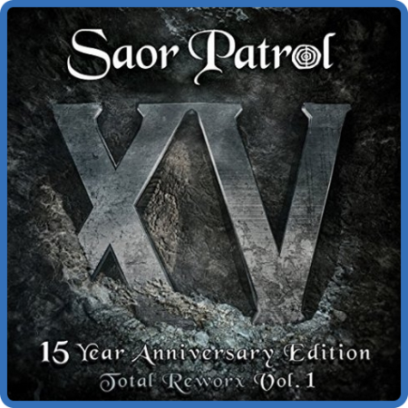 Saor Patrol - XV - 15 Year Anniversary Edition - Total Reworx Vol  1