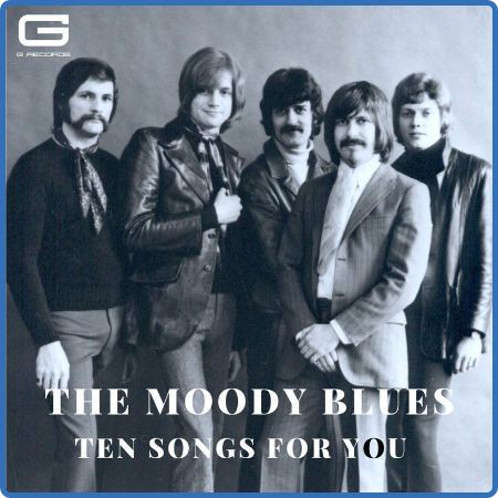 The Moody Blues - Ten songs for You (2022)