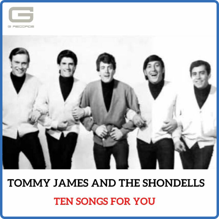 Tommy James and The Shondells - Ten songs for You (2022)