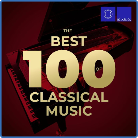 Various Artists - The Best 100 of Classical Music (2022)