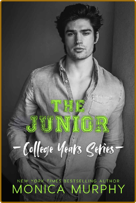 The Junior by Monica Murphy  1d7d06e1ea6dcb69792f79ac3a7ba30a