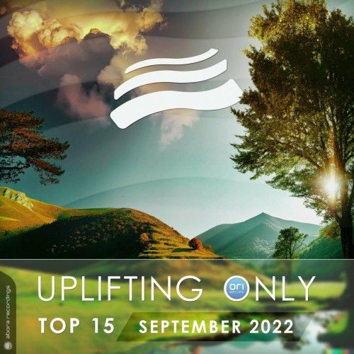 Uplifting Only Top 15: September 2022 (2022)
