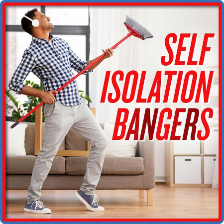 Various Artists - Self Isolation Bangers (2022)