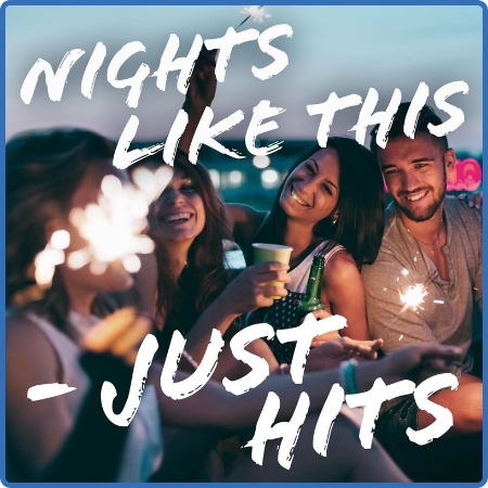 Various Artists - Nights Like This - Just Hits (2022)