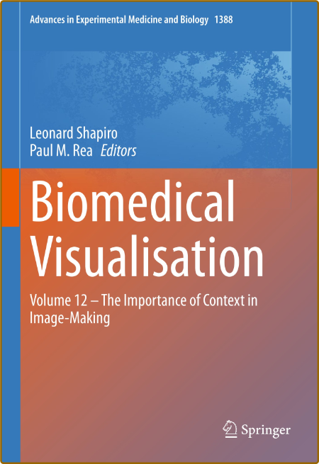 Shapiro L  Biomedical Visualisation   Image-Making 2022 93df4255e4f3695ac5144108c7b28128