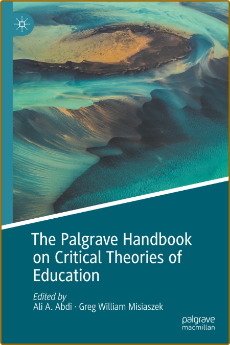 Abdi A  The Palgrave Handbook on   Theories of Education 2022