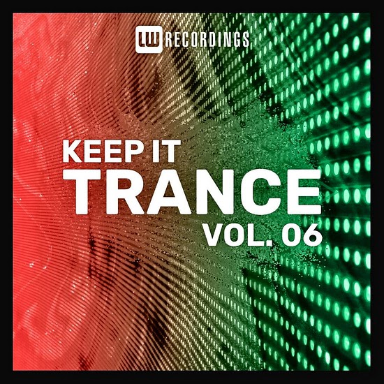 VA - Keep It Trance Vol. 06