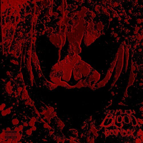 Boondox - So Much Blood (2022)