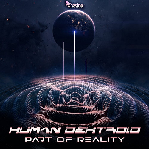 Human Dextroid - Part Of Reality EP (2022)