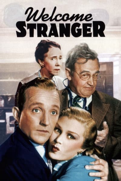 Welcome Stranger 1947 1080p BluRay REMUX AVC FLAC 2 0-EPSiLON