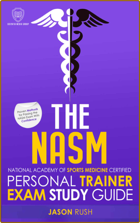 The NASM National Academy of Sports Medicine Certified Personal Trainer Exam Stud...