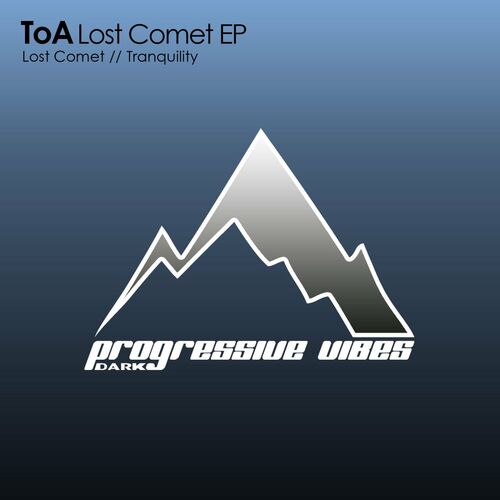 Toa - Lost Comet EP (2022)