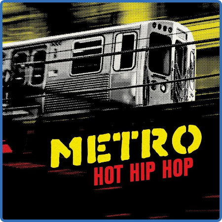 Metro - Hot Hip Hop (2022)