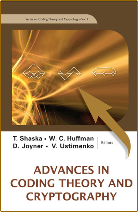 Shaska T  Advances in Coding Theory and Cryptography 2007