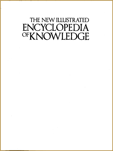 Elliot S  The New Illustrated Encyclopedia of Knowlege 1986