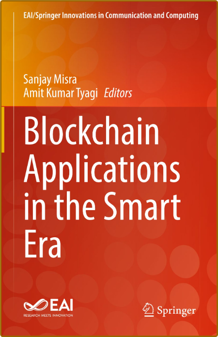 Misra S  Blockchain Applications in the Smart Era 2022