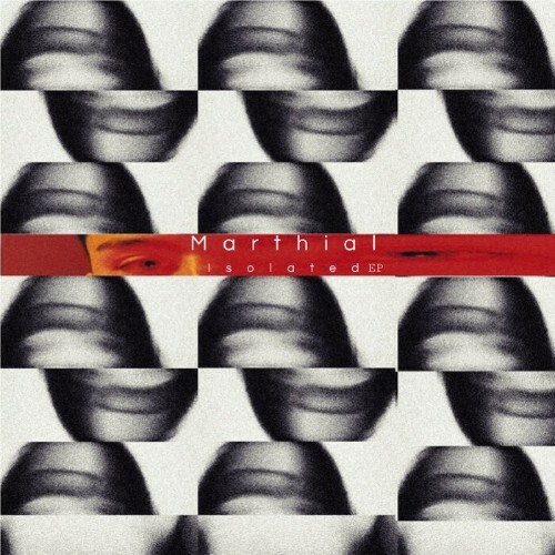 VA - Marthial - Isolated EP (2022) (MP3)