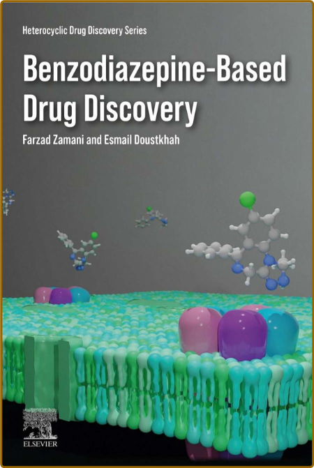 Zamani F  Benzodiazepine-Based Drug Discovery 2022