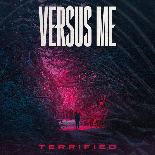 Versus Me - Terrified [Single] (2022)