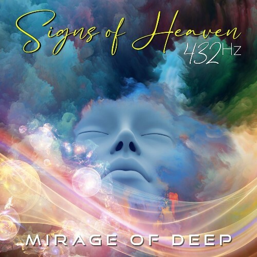 Mirage Of Deep - Signs Of Heaven (2022)