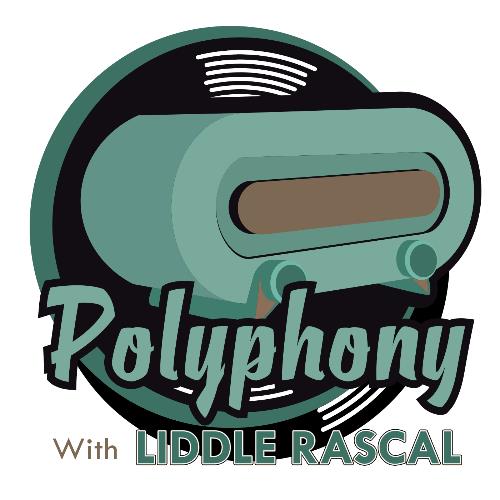 Liddle Rascal - Polyphony 034 (2022-09-21)