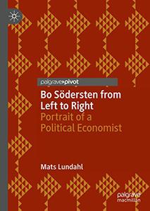 Bo Södersten from Left to Right Portrait of a Political Economist