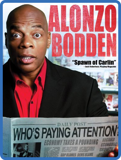 Alonzo BOdden Whos Paying Attention (2011) 1080p WEBRip x264 AAC-YTS