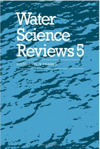 Water Science Reviews 5 Volume 5 The Molecules of Life